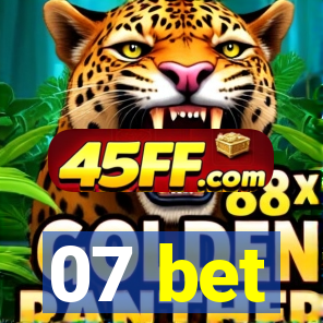 07 bet